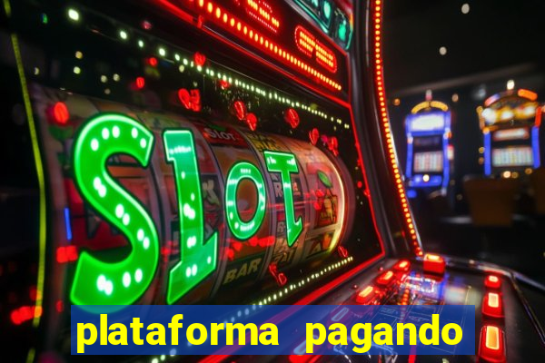 plataforma pagando no cadastro bet